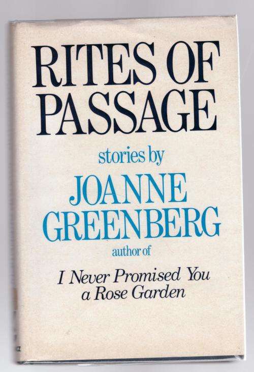 Rites of Passage --  Joanne Greenberg