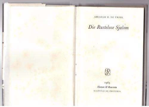 Die Rustelose Sjalom -- Abraham H. de Vries