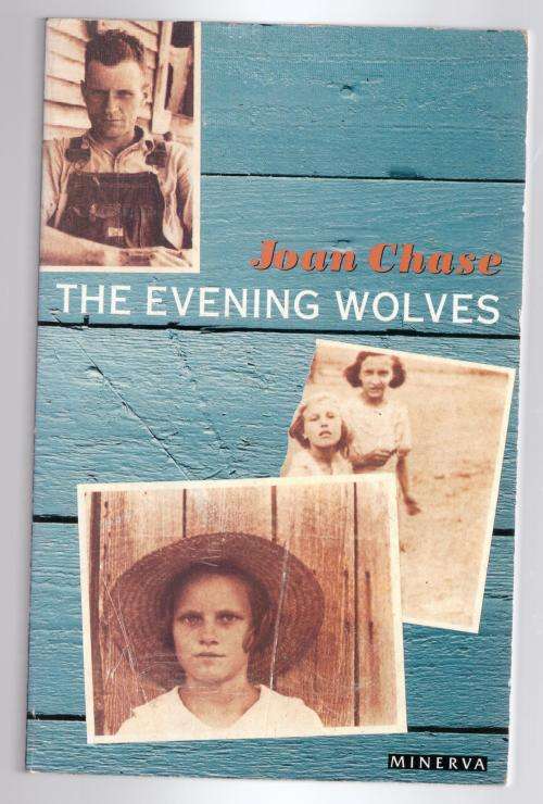 The Evening Wolves --  Joan Chase