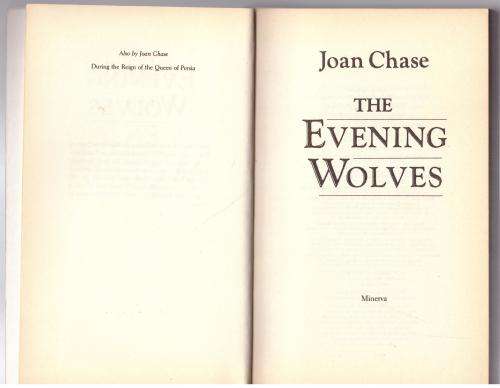 The Evening Wolves --  Joan Chase
