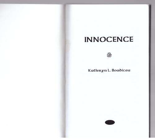 Innocence  --  Kathryn L. Boadicea