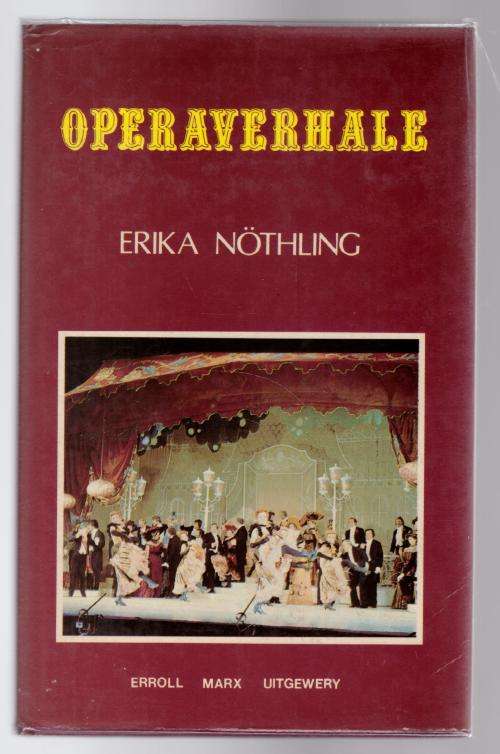 Operaverhale --  Erika Nöthling