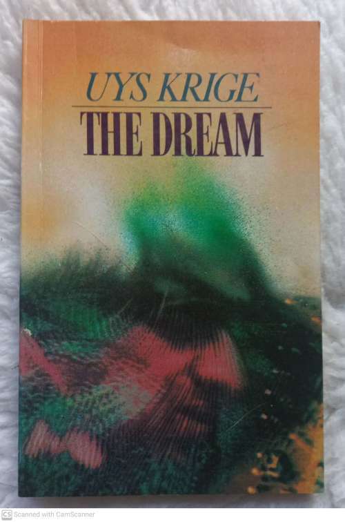 The Dream -- Uys Krige