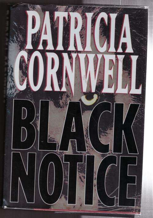 Black Notice   --  Patricia Cornwell