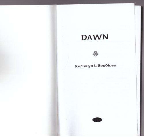 Dawn  --  Kathryn L. Boadicea