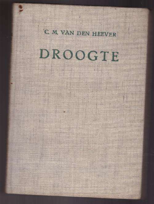 Droogte -- C. M. Van den Heever