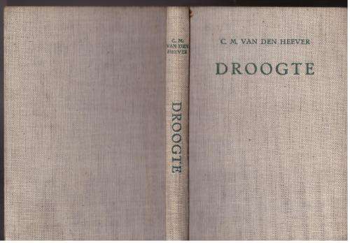 Droogte -- C. M. Van den Heever