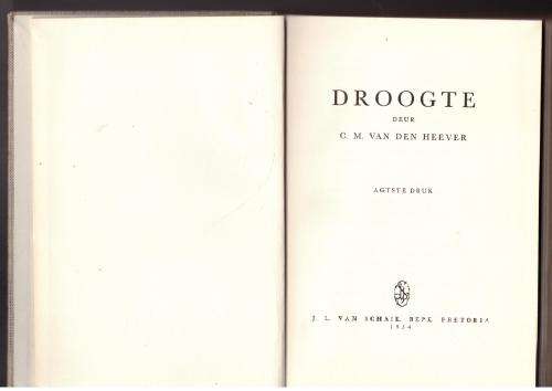 Droogte -- C. M. Van den Heever