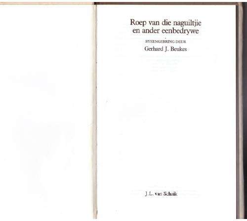 Roep van die naguiltjie en ander eenbedrywe  --  Gerhard J. Beukes [Samesteller]