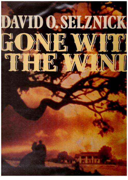 David O. Selznick`s Gone with the Wind  --  Ronald Haver