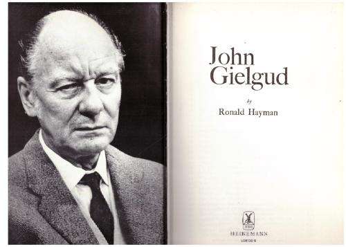 John Gielgud -- Ronald Hayman