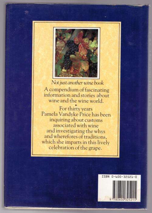 Wine Lore, Legends and Traditions  --  Pamela Vandyke Price