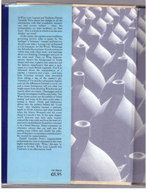 Wine Lore, Legends and Traditions  --  Pamela Vandyke Price