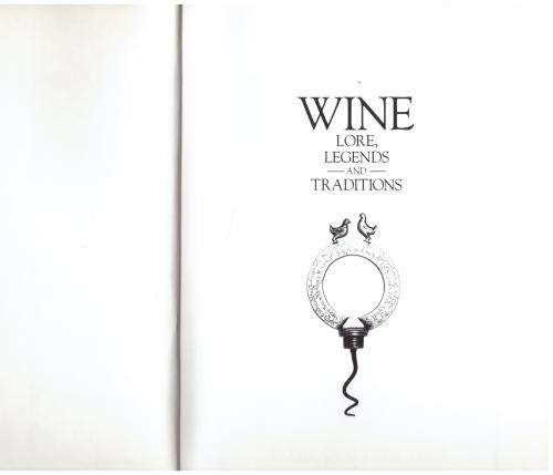 Wine Lore, Legends and Traditions  --  Pamela Vandyke Price