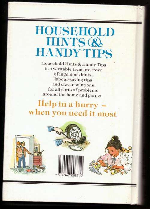 South African Home Hints & Timeless Tips: 2,635 Tried-and-Trusted Techniques for Everyday Troubles