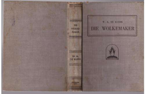 Die Wolkemaker -- W. A. De Klerk