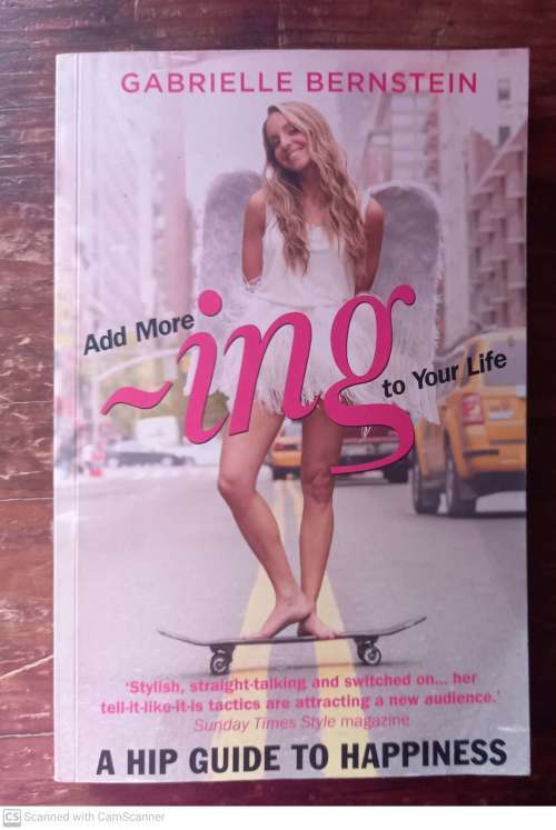 Add More -Ing to Your Life -- Gabrielle Bernstein