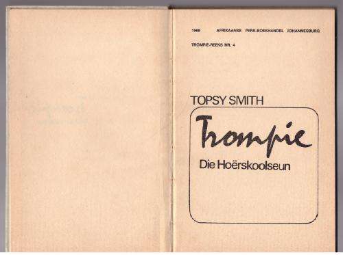 Trompie, die hoërskoolseun -- Topsy Smith