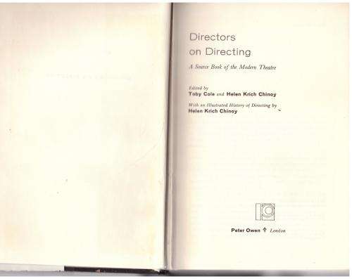 Directors on Directing: A Source Book  -- Toby Cole, Helen Krich Chinoy [Editors]