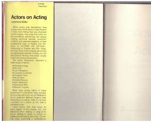 Actors on Acting: Performing in Theatre & Film Today  -- Joanmarie Kalter