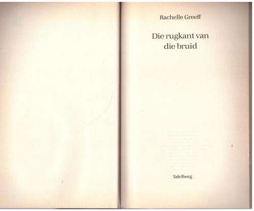 Die Rugkant Van Die Bruid -- Rachelle Greeff