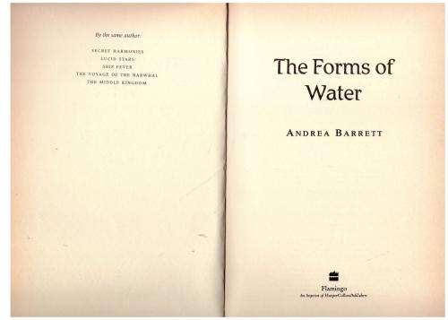 The Forms of Water  --  Andrea Barrett