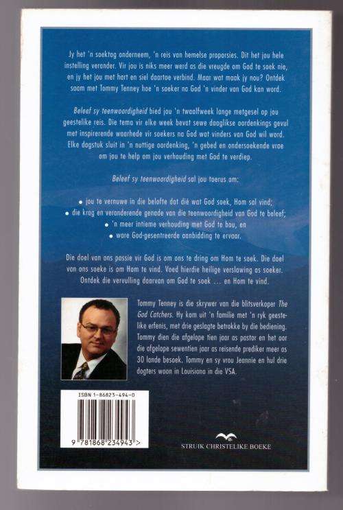Beleef Sy teenwoordigheid: `n dagboek vir soekers na God -- Tommy Tenney