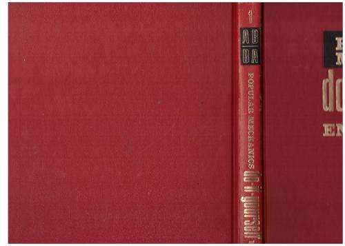 Popular Mechanics Do-it-yourself Encyclopedia in 16 Volumes, Vol. One