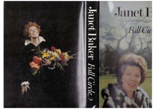 Full Circle: An Autobiographical Journal -- Janet Baker
