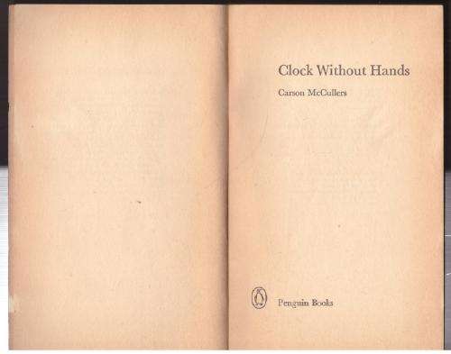 Clock Without Hands - Carson McCullers