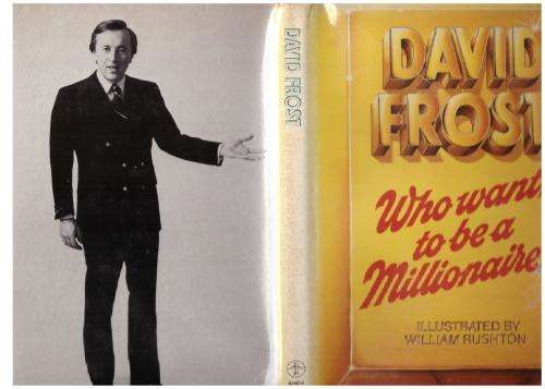 Who Wants to be a Millionaire? -- David Frost, Michael Deakin