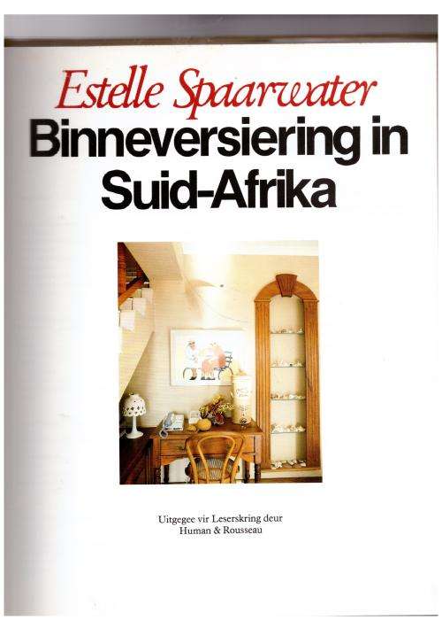 Binneversiering in Suid-Afrika -- Estelle Spaarwater