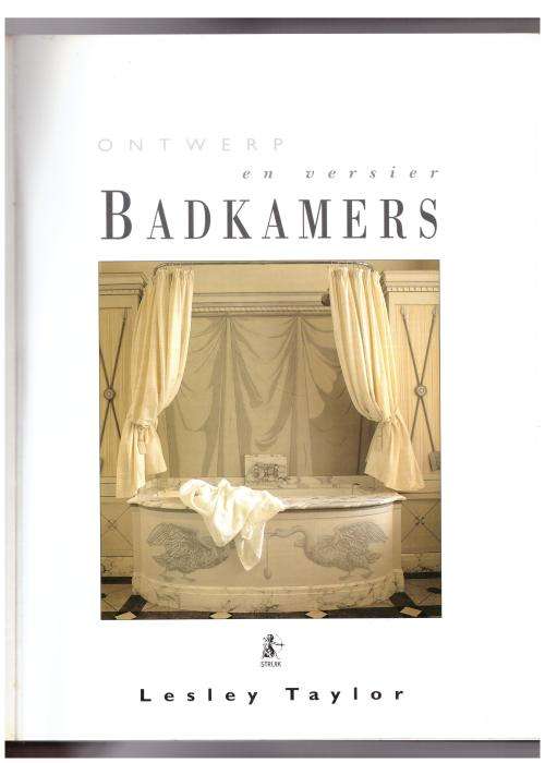 Ontwerp en versier badkamers -- Lesley Taylor, Elizé Lübbe [Vertaler]