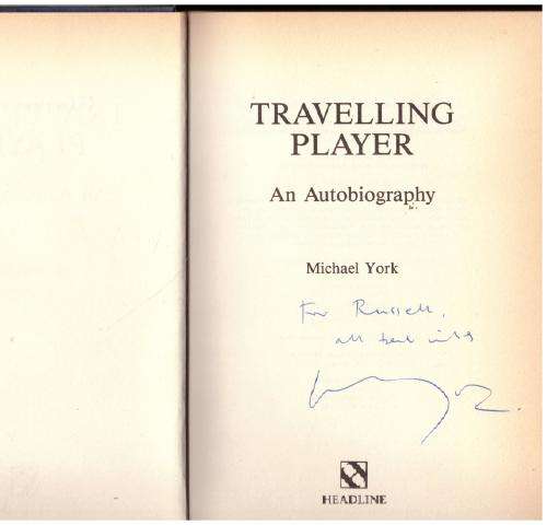 Travelling player: An autobiography -- Michael York *SIGNED*