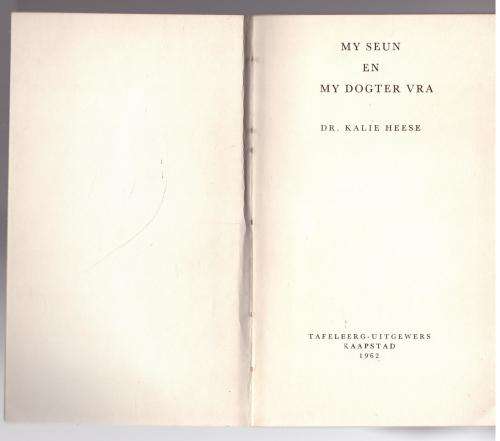 My seun en my dogter vra -- Kalie Heese