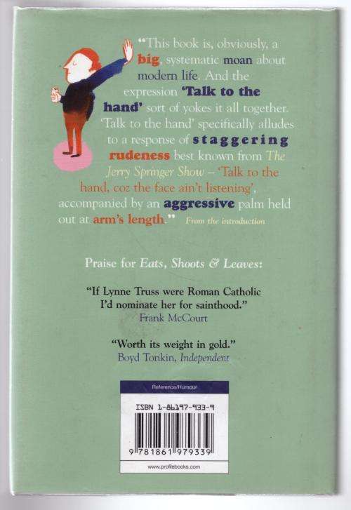 Talk to the Hand -- Lynne Truss
