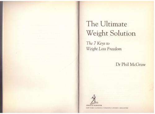 The Ultimate Weight Solution: The 7 Keys to Weight Loss Freedom -- Phil McGraw