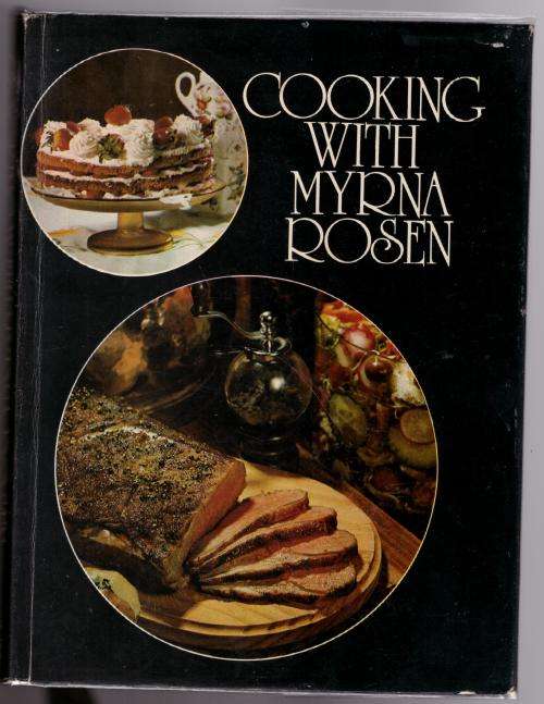 Cooking with Myrna Rosen