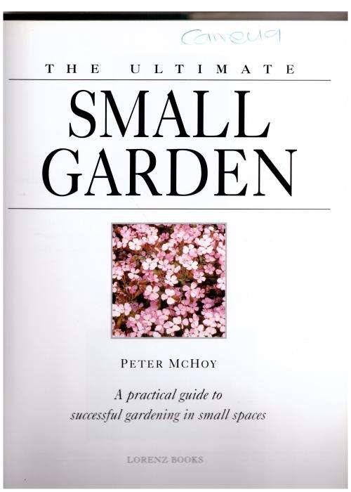 The Ultimate Small Garden -- Peter McHoy