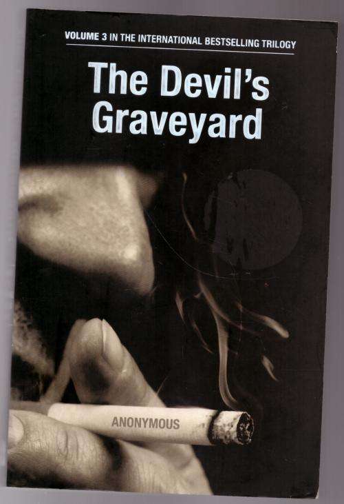 The Devil`s Graveyard -- Anonymous