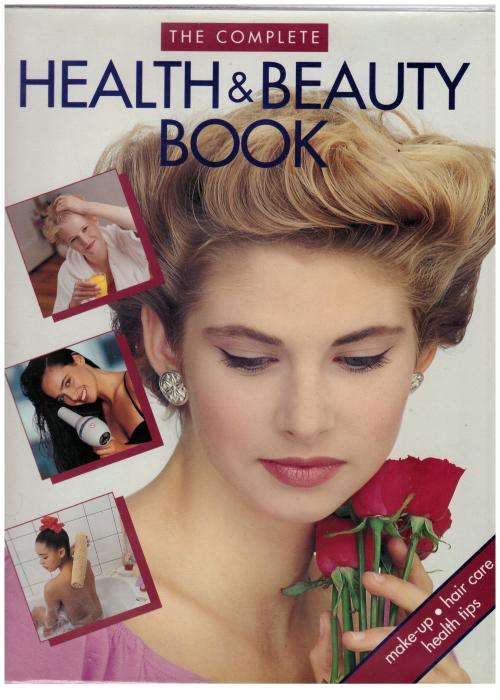 The Complete Health and Beauty Book