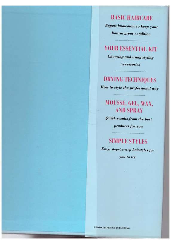 Home Hairstyling Made Easy: A Step-by-step Guide to Great Looking Hair