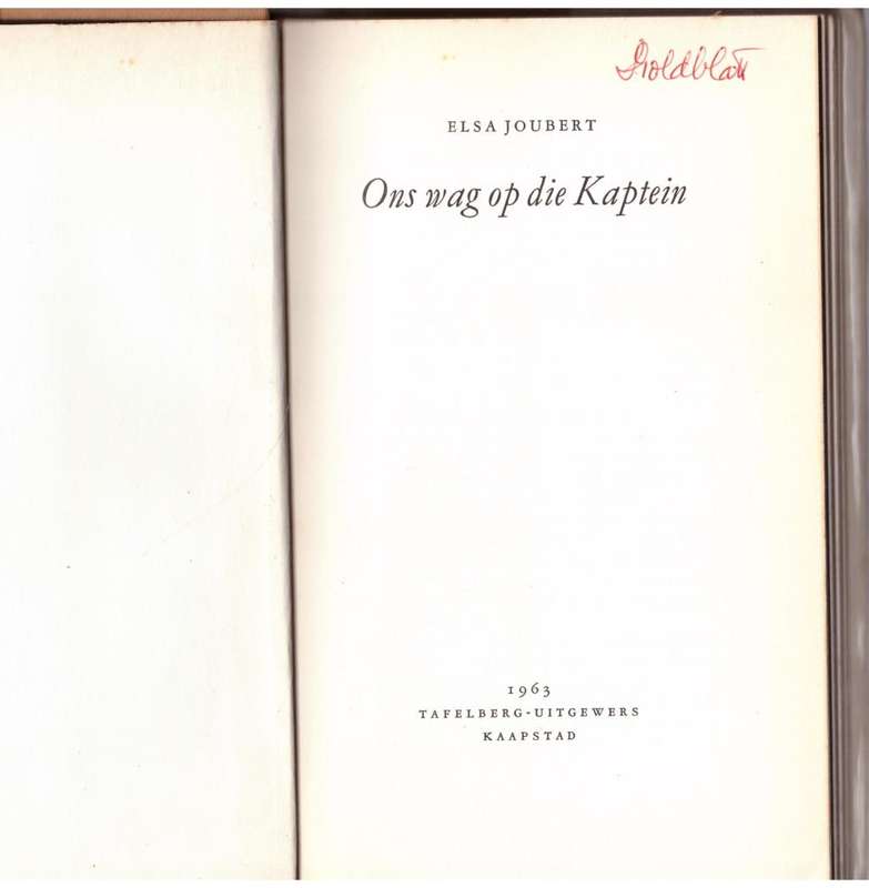 Ons wag op die Kaptein -- Elsa Joubert