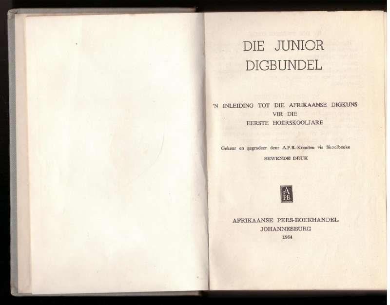 Die Junior digbundel: `n inleiding tot die afrikaanse digkuns vir die eerste hoërskooljare
