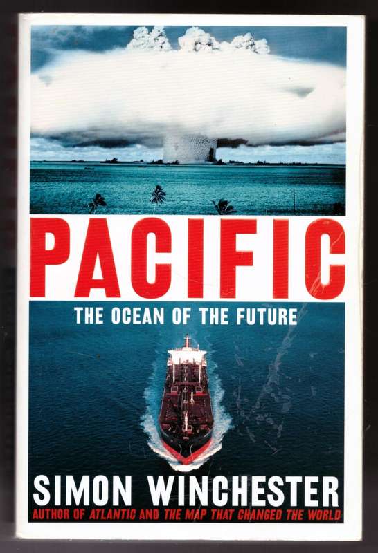 Pacific: The Ocean of the Future -- Simon Winchester