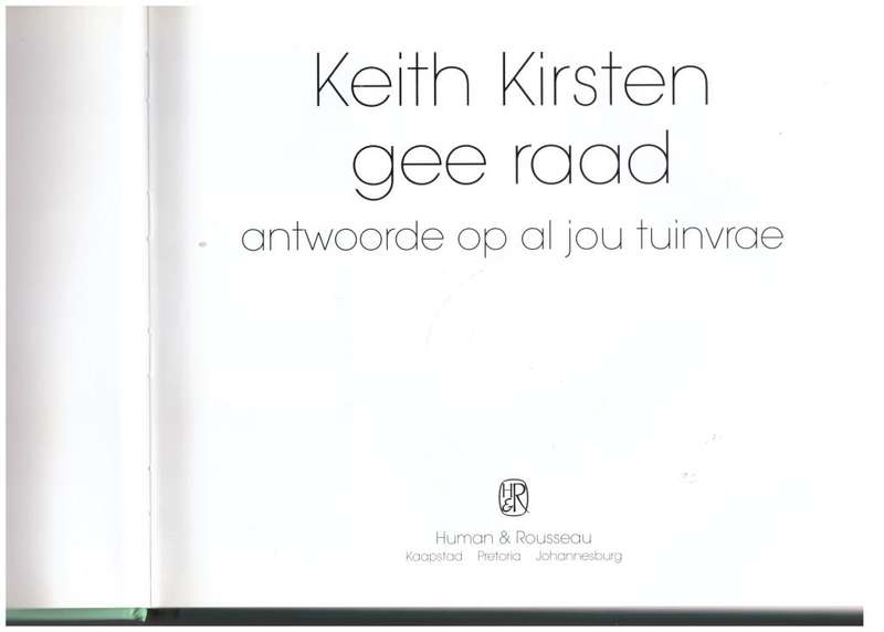 Keith Kirsten gee raad: Antwoorde op al jou tuinvrae