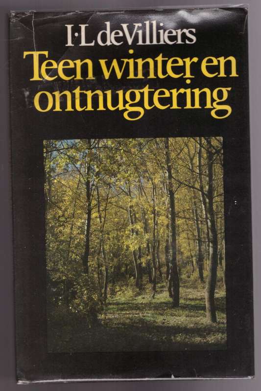 Teen winter en ontnugtering -- I.L. de Villiers