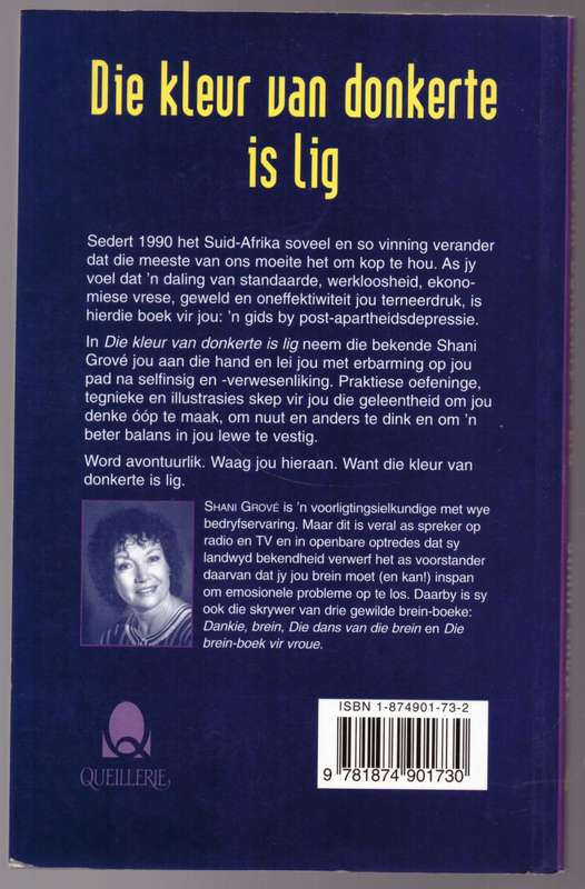 Die Kleur van donkerte is lig: `n gids by post-apartheidsdepressie -- Shani Grové