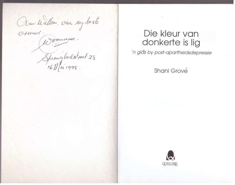 Die Kleur van donkerte is lig: `n gids by post-apartheidsdepressie -- Shani Grové