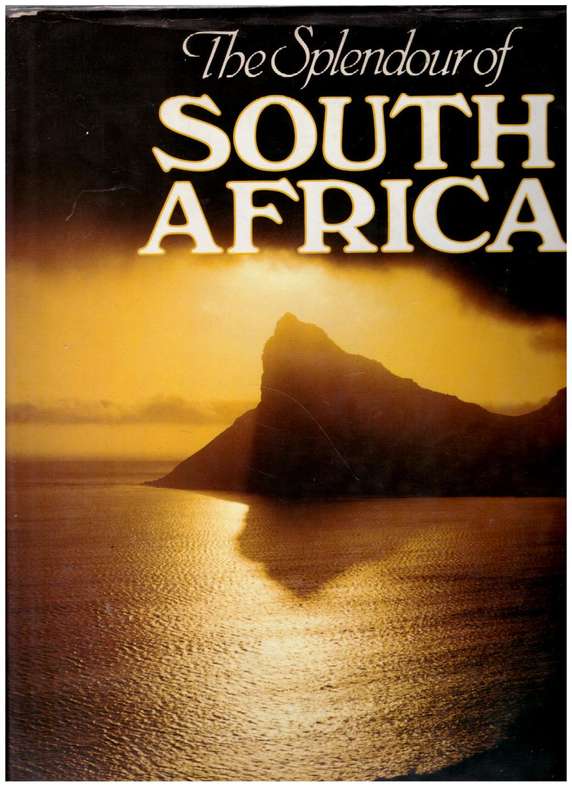 The Splendour of South Africa -- R.I.B. Webster
